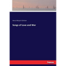 Songs of Love and War