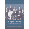 Freedom and Responsibility in Reproductive Choice