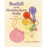 Scarlett and the Measuring Spoon Family: Book 1 Scarlett Measures Up