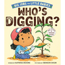 Who's Digging? (Big Jobs for Little Babies): A Board Book