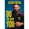 Do the New You: 6 Mindsets to Become Who You Were Created to Be