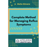 Complete Method For Managing Reflux Symptoms
