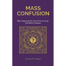 Mass Confusion: Why I Rejected The Church For So Long And What Changed