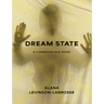 Dream State: A Commonplace Book