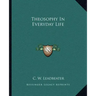 Theosophy in Everyday Life