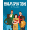 Think On These Things Beatitudes and Anti-Bullying