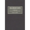 The Bright Boys: A History of Townsend Harris High School