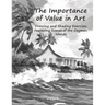 The Importance of Value in Art: Drawing and Shading Exercises Featuring Scenes of the Cayman Islands