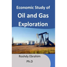 Economic study of Oil and Gas exploration
