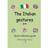The Italian Gestures BW