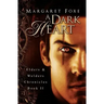 A Dark Heart: Elders and Welders Chronicles, Bk. 2