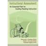 Instructional Assessment: An Essential Path for Guiding Reading Instruction