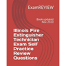 Illinois Fire Extinguisher Technician Exam Self Practice Review Questions