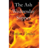 The Ash Wednesday Supper