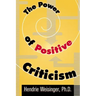 The Power of Positive Criticism