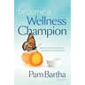 Become a Wellness Champion