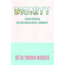 Dignity: Seven Strategies for Creating Authentic Community