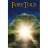 ForeTold: Survivor Stories of the Prophetic End of the World