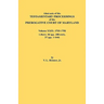 Abstracts of the Testamentary Proceedings of the Prerogative Court of Maryland. Volume XXIX, 1755-1758, Libers: 36 (Pp. 208-End), 37 (Pp. 1-144)
