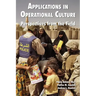 Applications in Operational Culture: Perspectives from the Field