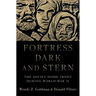 Fortress Dark and Stern: The Soviet Home Front During World War II