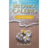 Sri Lanka Calling: A Spiritual Journey