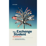 The Exchange Student Guidebook: Everything You'll Need to Spend a Successful High School Year Abroad