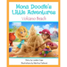 Volcano Beach: Mona Doodle's Little Adventures