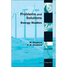 Energy Studies: Problems and Solutions