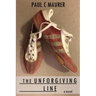The Unforgiving Line
