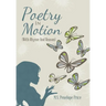 Poetry in Motion: (With Rhyme and Reason)