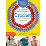 Creative Kids Complete Photo Guide to Crochet