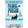 Pranks and Poison