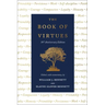 The Book of Virtues: 30th Anniversary Edition