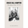 Gracie Hall-Hampton: The Arkansas Years, 1917-1953