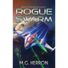 Rogue Swarm