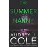 The Summer Nanny: An Emerald City Thriller Novella