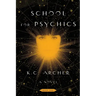 School for Psychics: Book One