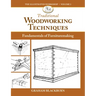 Traditional Woodworking Techniques: Fundamentals of Furnituremaking