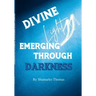 Divine Light Emerging Through Darkness