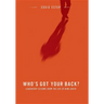 Who's Got Your Back?: Leadership Lessons from the Life of King David