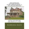 Thunder Bay, Ontario Book 2 (Port Arthur Book 2), in Colour Photos: Saving Our History One Photo at a Time