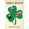 Tribal Bonds