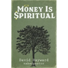 Money Is Spiritual