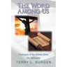 The Word Among Us: Theologies of the Hebrew Bible/Old Testament