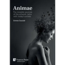 Animae: The invisible sources of the artwork: talks with today's artists [Premium Color]