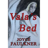 Vala's Bed
