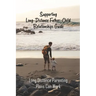 Supporting Long-Distance Father-Child Relationships Guide: Long Distance Parenting Plans Can Work: Father Living Away From Child