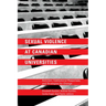 Sexual Violence at Canadian Universities: Activism, Institutional Responses, and Strategies for Change