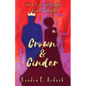 Crown and Cinder: Pride and Prejudice derails Cinderella